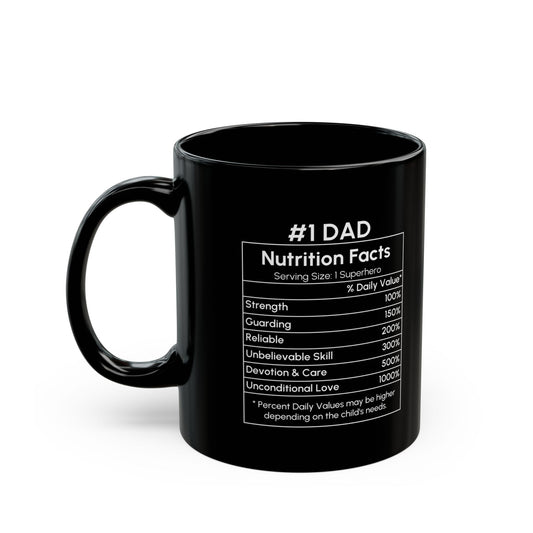 #1 Dad Nutrition Facts Mug – Funny & Heartwarming Coffee Mug Gift for Dad