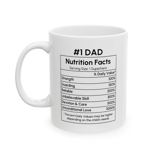 #1 Dad Nutrition Facts Mug – Funny & Heartfelt Gift for Dad