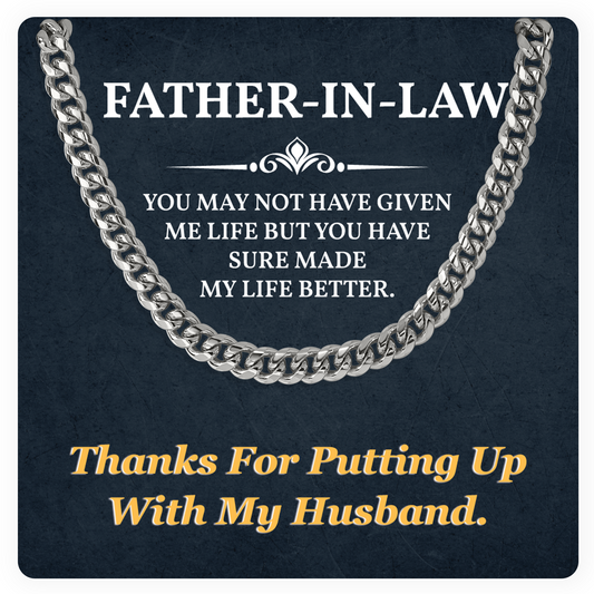 Father-in-Law – Thanks for Putting Up with My Husband!