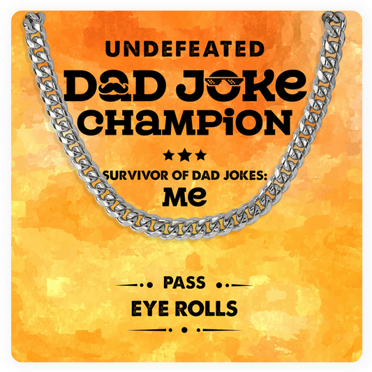 Dad Joke Champion – Stainless Steel Cuban Chain Necklace for Father