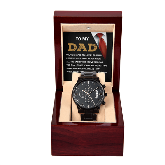 To My Dad – Luxury Chronograph Watch Message of Love, Gratitude & Appreciation for His Sacrifices