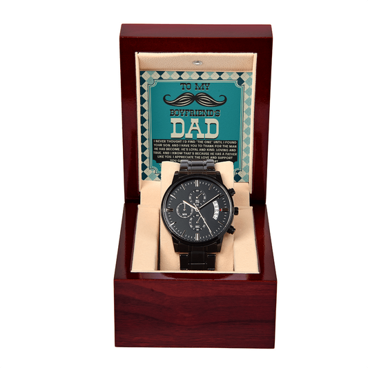 To My Boyfriend's Dad – Black Chronograph Watch Appreciation Message for a Wonderful Father